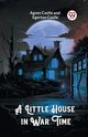 A Little House in War Time, Castle Agnes