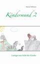 Kindermund 2, Hoffmann Marion