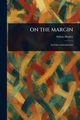 ON THE MARGIN, Huxley Aldous