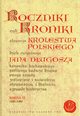 Roczniki czyli Kroniki sawnego Krlestwa Polskiego Ksiga dwunasta 1445-1461, Dugosz Jan