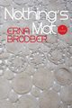 Nothing's Mat, Brodber Erna