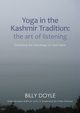 Yoga in the Kashmir Tradition, Doyle Billy