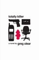 Totally Killer, Olear Greg