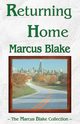 Returning Home, Blake Marcus