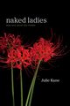 Naked Ladies, Kane Julie