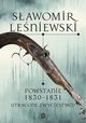 Powstanie 1830-1831. Utracone zwycistwo?, Leniewski Sawomir