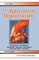 The Appreciative Organization, Anderson Harlene