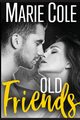 Old Friends, Cole Marie