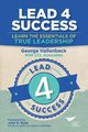 Lead 4 Success, Hallenbeck George