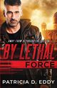 By Lethal Force, Eddy Patricia D.