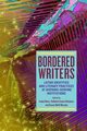 Bordered Writers, 