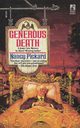 Generous Death, Pickard