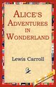 Alice's Adventures in Wonderland, Carroll Lewis