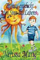 Thomas entdeckt den Sinn des Lebens (Kinderbuch ber ein Leben Zweck, kinderbcher, kindergeschichten, jugendbcher, kinder buch, bilderbuch, bcher fr kinder, grundschler, babybuch, kinderbcher), Marie Nerissa