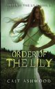 Order of the Lily, Ashwood Cait