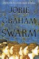Swarm, Graham Jorie