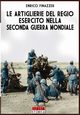 Le Artiglierie del regio esercito nella seconda guerra mondiale, Finazzer Enrico