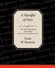 A Handful of Stars Texts That Have Moved Great Minds, Boreham Frank W.