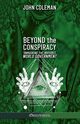Beyond the Conspiracy, Coleman John