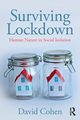 Surviving Lockdown, Cohen David