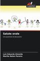 Salute orale, Almeida Luiz Eduardo