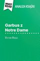 Garbus z Notre Dame ksika Wiktor Hugo (Analiza ksiki), Clia Ramain