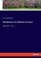 Recollections of a Minister to France, Washburne E. B.