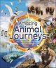 Amazing Animal Journeys, Forrester Philippa