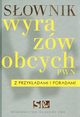 Sownik wyrazw obcych PWN z przykadami i poradami, Drabik Lidia