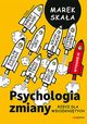 Psychologia zmiany., Skaa Marek