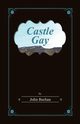 Castle Gay, Buchan John