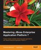 Mastering JBoss Enterprise Application Platform 7, Marchioni Francesco