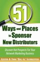 51 Ways and Places to Sponsor New Distributors, Schreiter Tom 
