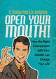 Open Your Mouth!, Yaste Dr. Christian