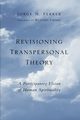 Revisioning Transpersonal Theory, Ferrer Jorge N.