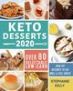 Keto Desserts 2020, Kelly Stephanie