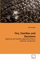 Fire, Families and Decisions, Proudley Mae