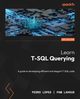 Learn T-SQL Querying - Second Edition, Lopes Pedro