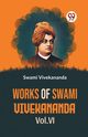 Works Of Swami Vivekananda Vol.VI, Vivekananda Swami