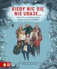 Kiedy nic si nie udaje, Temporelli Max, Gozzi Barbara
