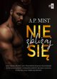 Nie zbliaj si, Mist A.P.