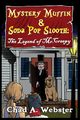 Mystery Muffin & Soda Pop Slooth, Webster Chad A.