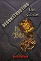 DECONSTRUCTING the Code, Forbes Jack