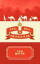 Ted, Bill and Frank's War, House Ted
