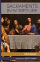 Sacraments in Scripture, Gray Tim