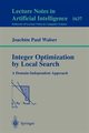 Integer Optimization by Local Search, Walser Joachim P.