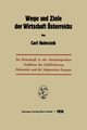 Wege und Ziele der Wirtschaft sterreichs, Hudeczek Carl