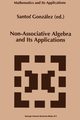 Non-Associative Algebra and Its Applications, 