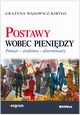 Postawy wobec pienidzy, Wsowicz-Kiryo Grayna