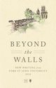 Beyond the Walls, 